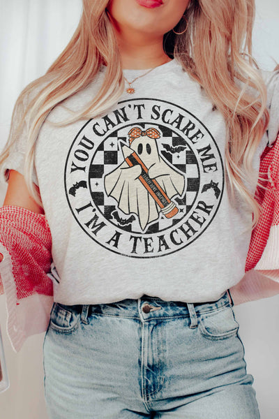 Can’t Scare Teachers Graphic Tee