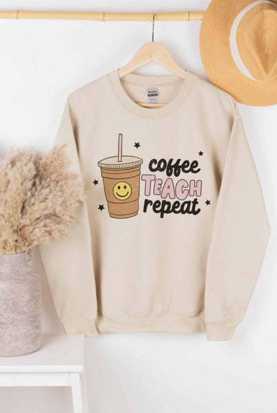 Coffee Teach Repeat Sweatshirt
