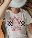 Don’t Stop Believing Graphic Tee