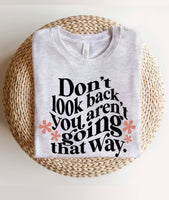Don’t Look Back Tee